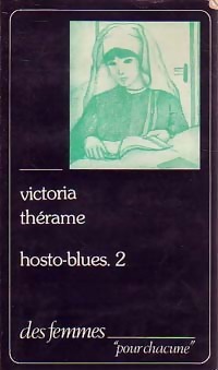 Seller image for Hosto-blues Tome II - Victoria Th?rame for sale by Book Hmisphres