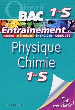 Physique Chimie 1?re S - Collectif