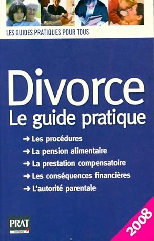Image du vendeur pour Divorce. Le guide pratique 2008 - Emmanuelle Vallas-Lenerz mis en vente par Book Hmisphres