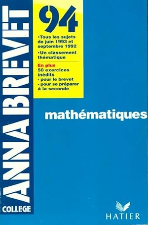 Math?matiques Brevet Sujets 1994 - Collectif
