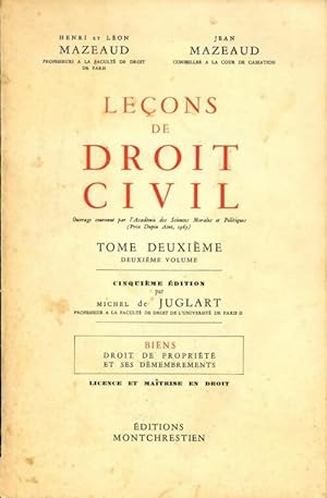 Seller image for Le?ons de droit civil Tome II : Biens - Droit de propri?t? et ses d?membrements - Henri Mazeaud for sale by Book Hmisphres