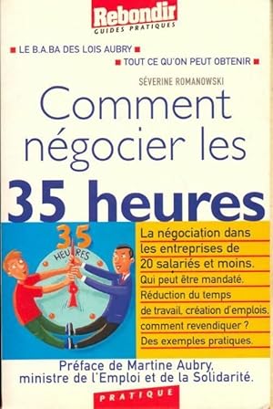 Comment n gocier les 35 heures - S verine Romanowski