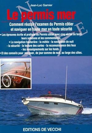 Seller image for Le permis mer - Jean-Luc Garnier for sale by Book Hmisphres