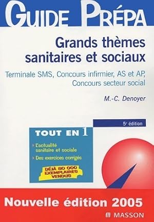 Image du vendeur pour Grands th?mes sanitaires et sociaux Terminale SMS - Marie-Christine Denoyer mis en vente par Book Hmisphres