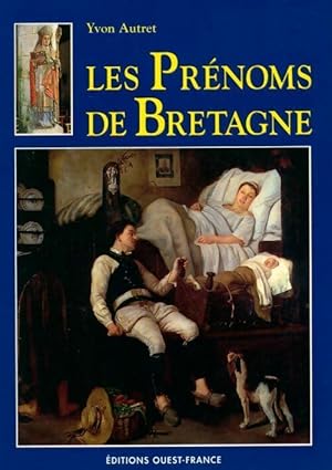 Les pr?noms de Bretagne - Yvon Autret