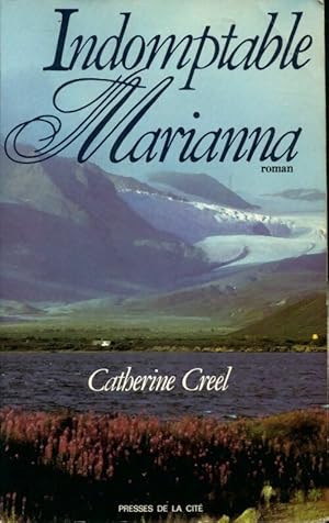 Imagen del vendedor de Indomptable Marianna - Catherine Creel a la venta por Book Hmisphres