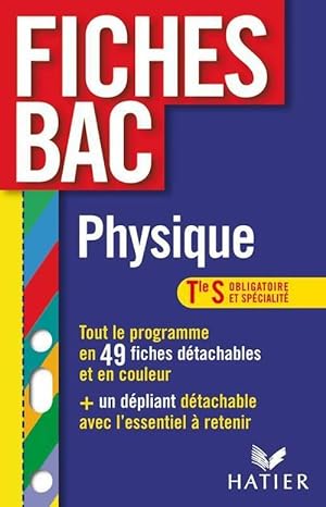 Physique Terminale S obligatoire et sp cialit  - Dominique Noisette