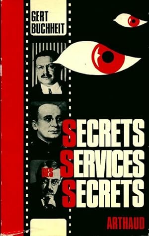 Secrets des services secrets - Gert Buchheil