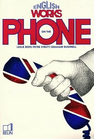 Immagine del venditore per English works on the phone - Graham Bushnell venduto da Book Hmisphres