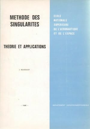 M thode des singularit s. Th orie et applications - Jean Bousquet