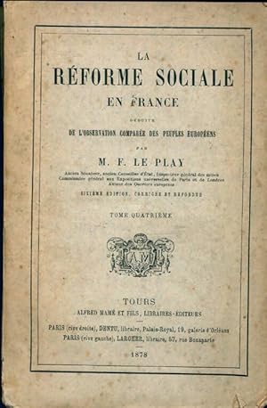 Imagen del vendedor de La reforme sociale en France Tome IV - M.F. Le Play a la venta por Book Hmisphres