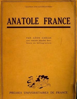 Anatole France - Léon Carias