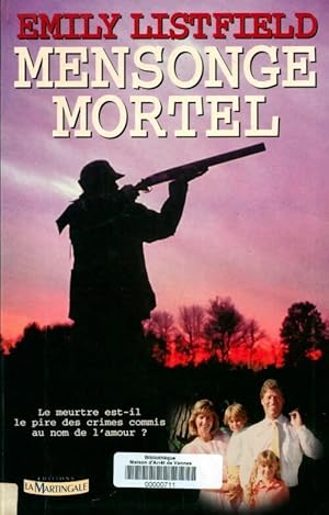 Seller image for Mensonge mortel - Emily Listfield for sale by Book Hmisphres