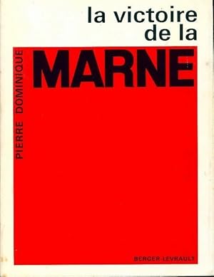 La victoire de la marne - Pierre Dominique