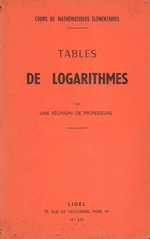 Tables de logarithmes - Collectif