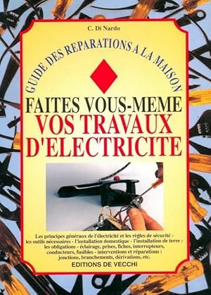 Faites vous-m mes vos travaux d' lectricit  - C Di Nardo