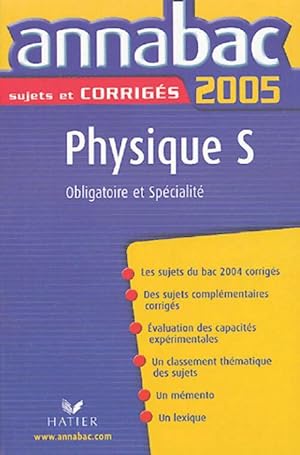 Physique Terminales S Sujets et corrig?s 2005 - Julie Bouvry