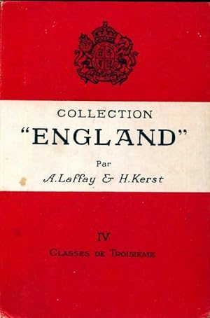 Collection England Tome IV : Classes de troisième - Albert Laffay