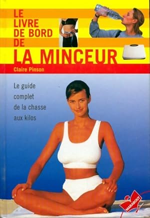 Le livre de bord de la minceur - Claire Pinson