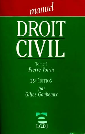 Droit civil Tome I - Gilles Voirin