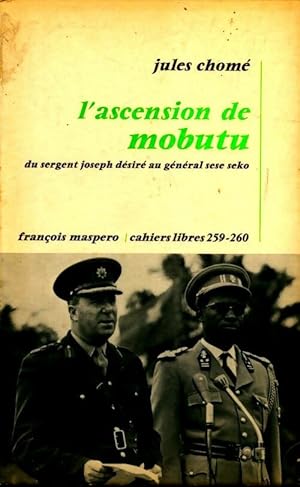 Seller image for L'ascension de Mobutu - Jules Chom? for sale by Book Hmisphres