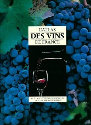 Immagine del venditore per L'atlas des vins de France - Jean Sellier venduto da Book Hmisphres
