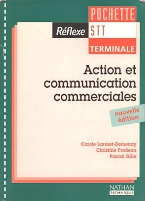 Action et communication commerciales Terminale STT - Pascal Larmet-Demenay