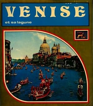 Image du vendeur pour Venise et sa lagune - Angelo Garbizza mis en vente par Book Hmisphres