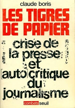 Le tigres de papier - Claude Boris