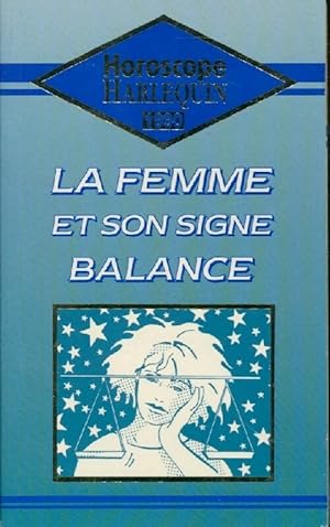 Image du vendeur pour La femme et son signe Balance - Gilles D'Ambra mis en vente par Book Hmisphres