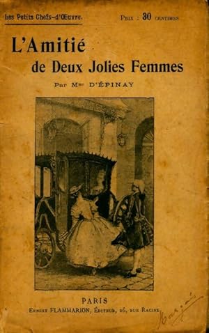 Imagen del vendedor de L'amiti? de deux jolies femmes / un r?ve de Mademoiselle Clairon - Madame D'Epinay a la venta por Book Hmisphres