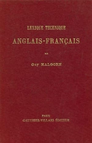 Seller image for Lexique technique anglais-fran?ais - Guy Malgorn for sale by Book Hmisphres