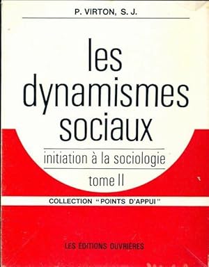 Les dynamismes sociaux Tome II - P. Virton