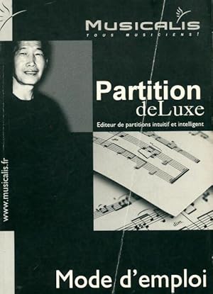 Partition de luxe mode d'emploi - Collectif