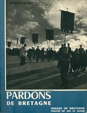 Seller image for Pardons de Bretagne - Florian Le Roy for sale by Book Hmisphres