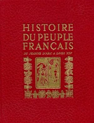 Seller image for Histoire du peuple fran?ais Tome II : De Jeanne D'Arc ? Louis XIV - L.-H. Parias for sale by Book Hmisphres