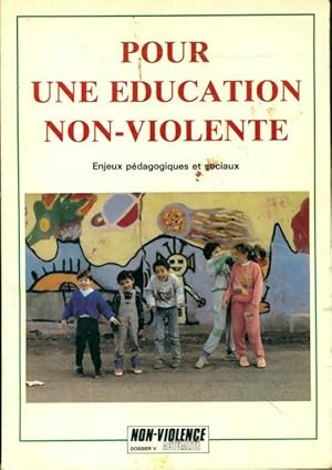 Pour une éducation non violente - Collectif