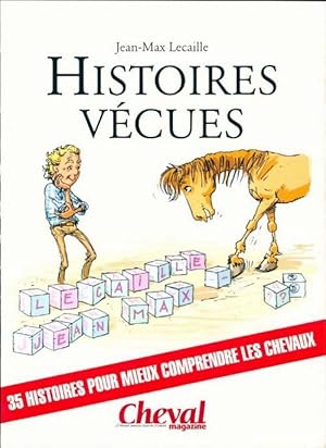 Histoires v?cues - Jean-Max Lecaille