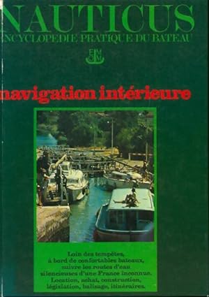 Nauticus Tome XIV : Navigation int?rieure - Collectif