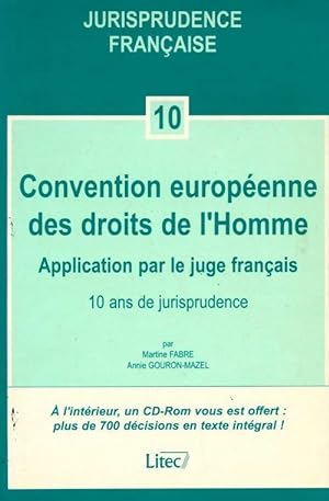 Convention europ?enne des droits de l'homme - Annie Fabre