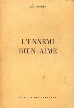 Imagen del vendedor de L'ennemi bien aim? - Lee Marner a la venta por Book Hmisphres