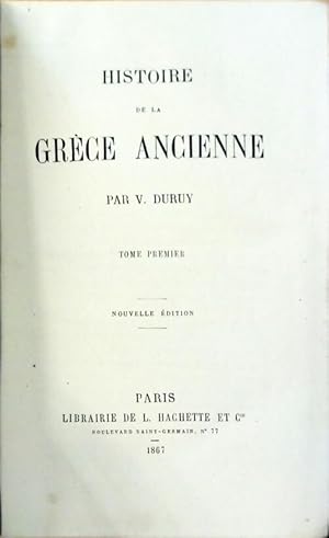 Histoire de la Grèce ancienne Tome I - Victor Duruy