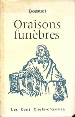 Seller image for Oraisons fun?bres Tome II - Jacques-B?nigne Bossuet for sale by Book Hmisphres