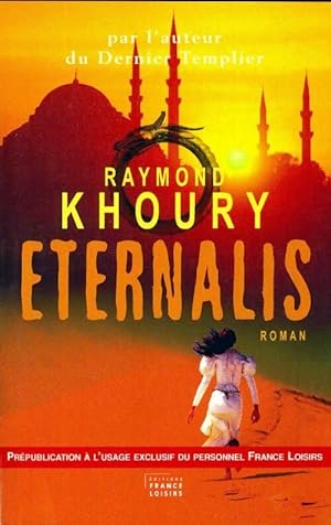 Eternalis - Raymond Khoury