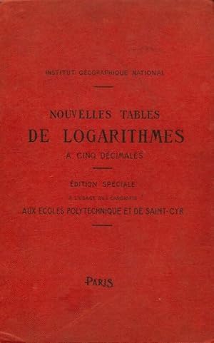 Nouvelles tables de logarithmes   cinq d cimales - Collectif