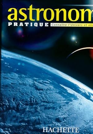 Astronomie pratique (5 Classeurs) - Collectif