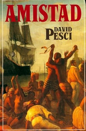 Image du vendeur pour Amistad - David Pesci mis en vente par Book Hmisphres