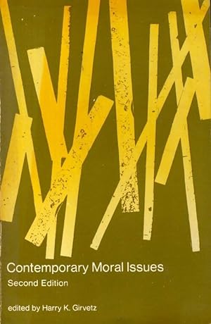 Contemporary moral issues - Harry K Girvetz