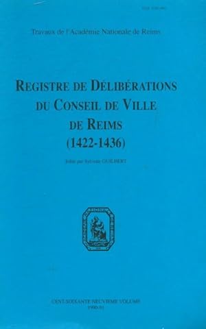 Registre de délibérations du conseil de ville de Reims 1422-1436 - Collectif