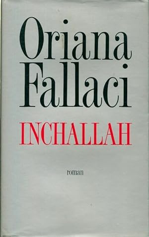Image du vendeur pour Inchallah - Oriana Fallaci mis en vente par Book Hmisphres